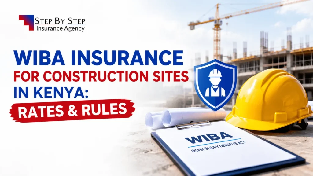 WIBA Insurance for Construction Sites in Kenya: Rates & Rules